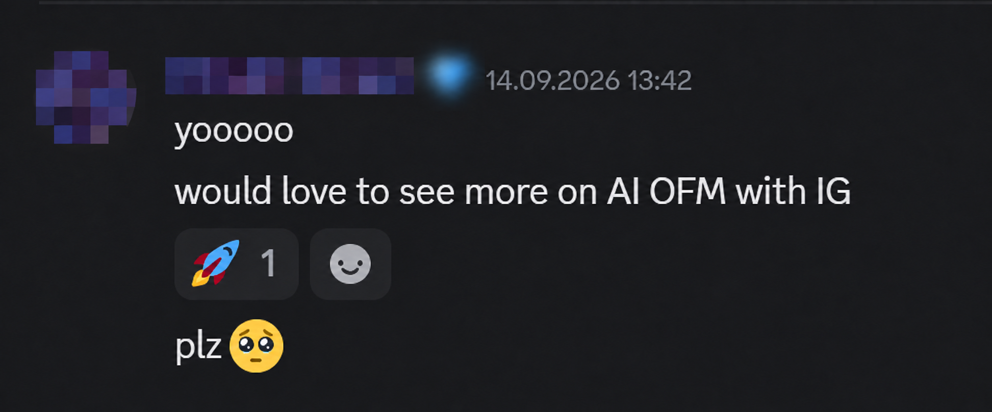 A fully anonymized member asking for more AI OFM material for Instagram